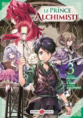 Couverture du produit · Le Prince alchimiste - vol. 03