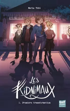 Couverture du produit · Les Kidnimaux - Tome 1 Première transformation