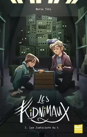 Couverture du produit · Les Kidnimaux - Tome 2 Les Justiciers du K (2)