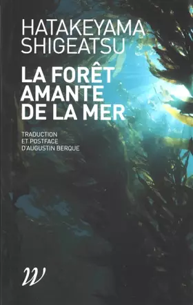 Couverture du produit · La Forêt amante de la mer