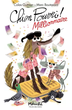 Couverture du produit · Chien Pourri ! : Chien pourri millionnaire