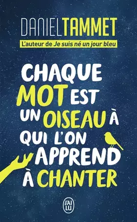 Couverture du produit · Chaque mot est un oiseau à qui l'on apprend à chanter