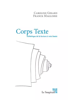 Couverture du produit · Corps Texte: Esthétique de la lecture à voix haute - Conversation