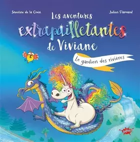 Couverture du produit · Les aventures extrapailletantes de Viviane - Le gardien des rivières