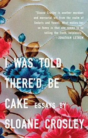 Couverture du produit · I Was Told There'd Be Cake