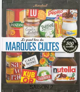 Couverture du produit · Le grand livre des marques cultes, Saison 2