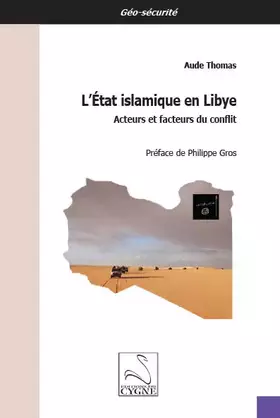 Couverture du produit · L'Etat islamique en Libye: Acteurs et facteurs du conflit