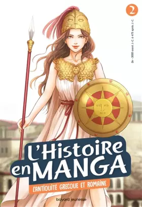 Couverture du produit · L'histoire en manga 2 - L'antiquité grecque et romaine