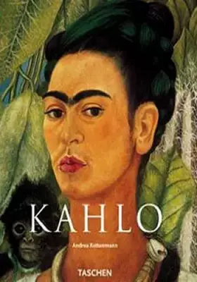 Couverture du produit · Frida Kahlo 1907-1954: Pain and Passion