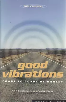 Couverture du produit · Good Vibrations : Coast to Coast by Harley