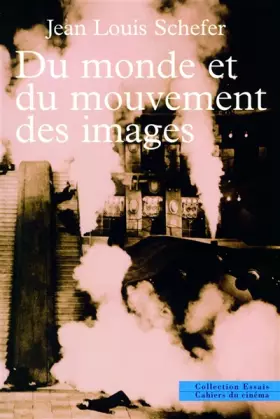 Couverture du produit · Du monde et du mouvement des images