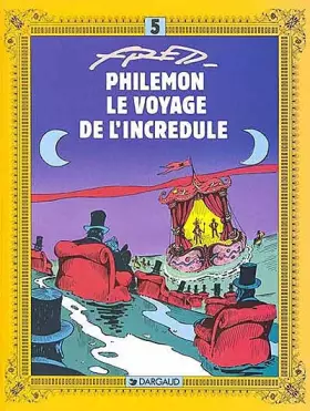 Couverture du produit · Philémon - Tome 5 - Le Voyage de l'incrédule