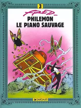 Couverture du produit · Philémon, volume 3 : Le Piano sauvage