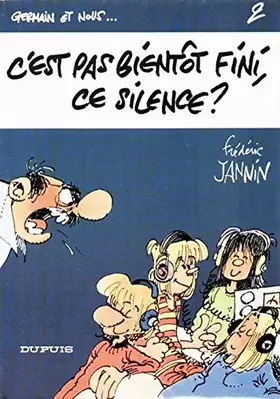 Couverture du produit · Germain et nous, Tome 2 : C'est pas bientôt fini, ce silence ?