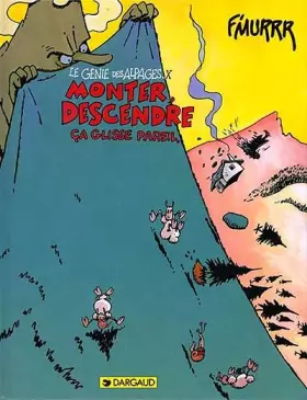 Couverture du produit · Le Génie des alpages, tome 10 : Monter, descendre ça glisse pareil