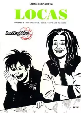 Couverture du produit · Love and Rockets : Locas : Deuxième partie