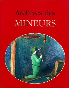 Couverture du produit · Archives des mineurs