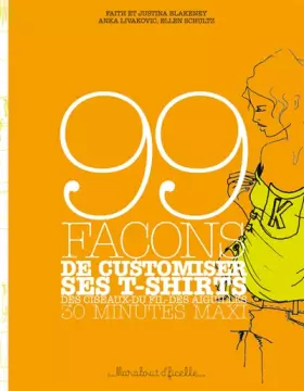 Couverture du produit · 99 façons de customiser ses tee shirts