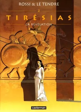 Couverture du produit · Tirésias, tome 2 : La Révélation