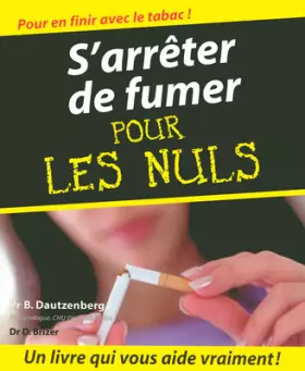 Couverture du produit · Arrêter de fumer Pour les Nuls(Ancien prix éditeur : 21,90 Euros)