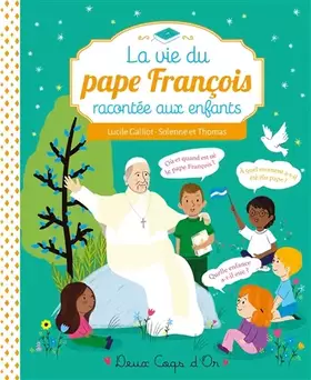 Couverture du produit · La vie du pape François racontée aux enfants