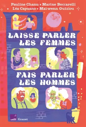 Couverture du produit · Laisse parler les femmes, fais parler les hommes: En coédition avec France Culture