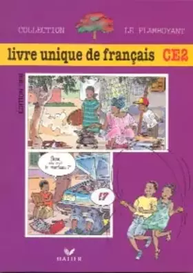 Couverture du produit · Le Flamboyant, Livre unique de français CE2, Elève