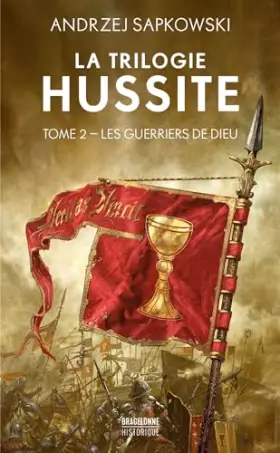 Couverture du produit · La Trilogie hussite, T2 : Les Guerriers de Dieu