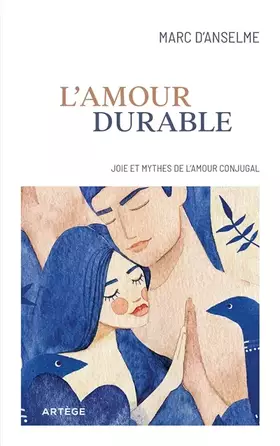 Couverture du produit · L'amour durable: Joie et mythes de l'amour conjugal
