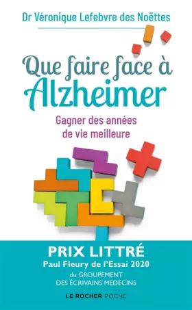 Couverture du produit · Que faire face à Alzheimer ?: Gagner des années de vie meilleure