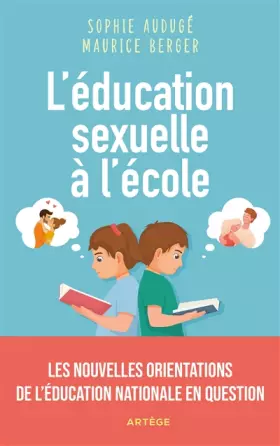 Couverture du produit · L'éducation sexuelle à l'école: Les nouvelles orientations de l'Education nationale en question
