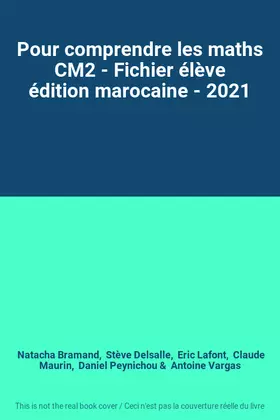 Couverture du produit · Pour comprendre les maths CM2 - Fichier élève édition marocaine - 2021