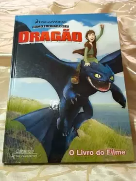 Couverture du produit · Como Treinar O Seu Dragão. Livro Do Filme