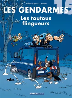 Couverture du produit · Les Gendarmes - tome 15 - Les Toutous flingueurs
