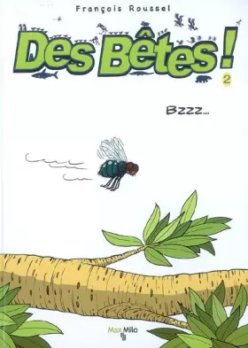 Couverture du produit · Des bêtes ! - tome 2 - Bzzz