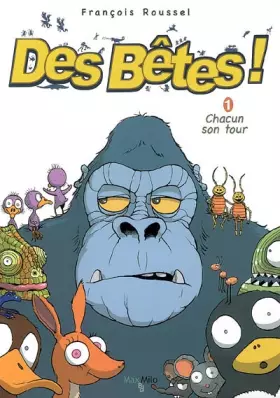 Couverture du produit · Des bêtes ! - tome 1 - Chacun son tour BD