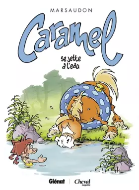 Couverture du produit · Caramel - Tome 02: Caramel se jette à l'eau