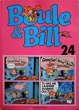 Couverture du produit · BOULE & BILL TOME 24. Edition spéciale 40ème anniversaire