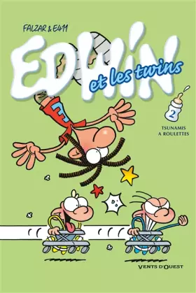 Couverture du produit · Edwin et les Twins - Tome 02: Tsunamis à roulettes