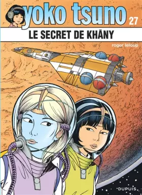Couverture du produit · Yoko Tsuno, tome 27 : Le Secret de Khâny