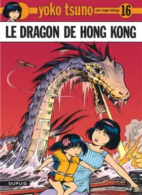 Couverture du produit · Yoko Tsuno, tome 16 : Le dragon de Hong Kong