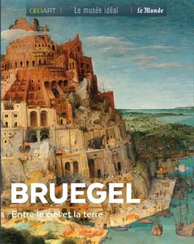 Couverture du produit · Bruegel: Entre le ciel et la terre