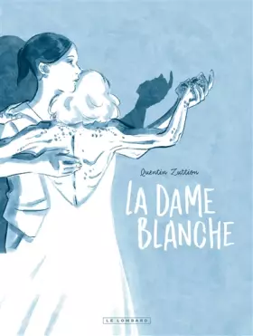 Couverture du produit · La Dame Blanche