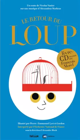 Couverture du produit · Le retour du loup : Un conte de Nicolas Vanier (1CD audio)