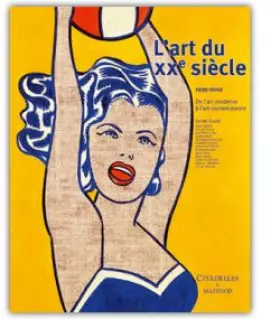 Couverture du produit · L'art du XXe siècle : De l'art moderne à l'art contemporain 1939-2002