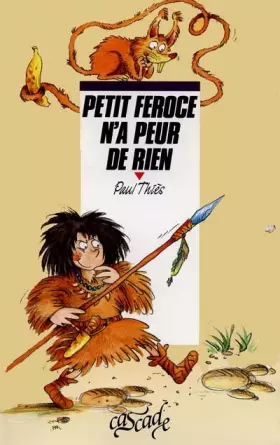 Couverture du produit · Petit Féroce n'a peur de rien