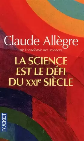 Couverture du produit · La science est le défi du XXIe siècle