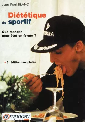 Couverture du produit · Diététique du sportif : Que manger pour être en forme