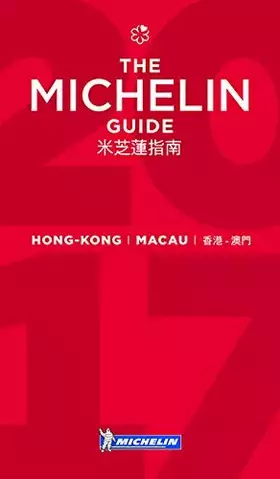 Couverture du produit · Michelin Red Guide 2018 Hong Kong & Macau: Restaurants & Hotels