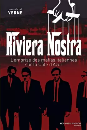 Couverture du produit · Riviera Nostra: L'emprise des mafias italiennes sur la Côte d'Azur